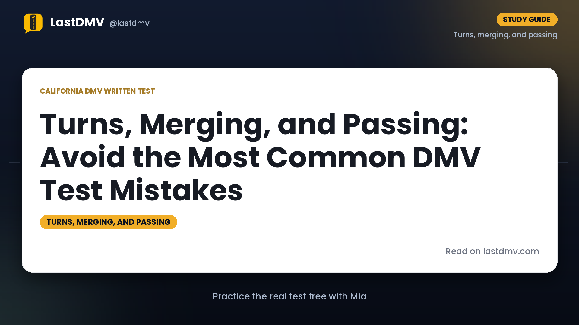 Turns, Merging, and Passing: Avoid the Most Common DMV Test Mistakes