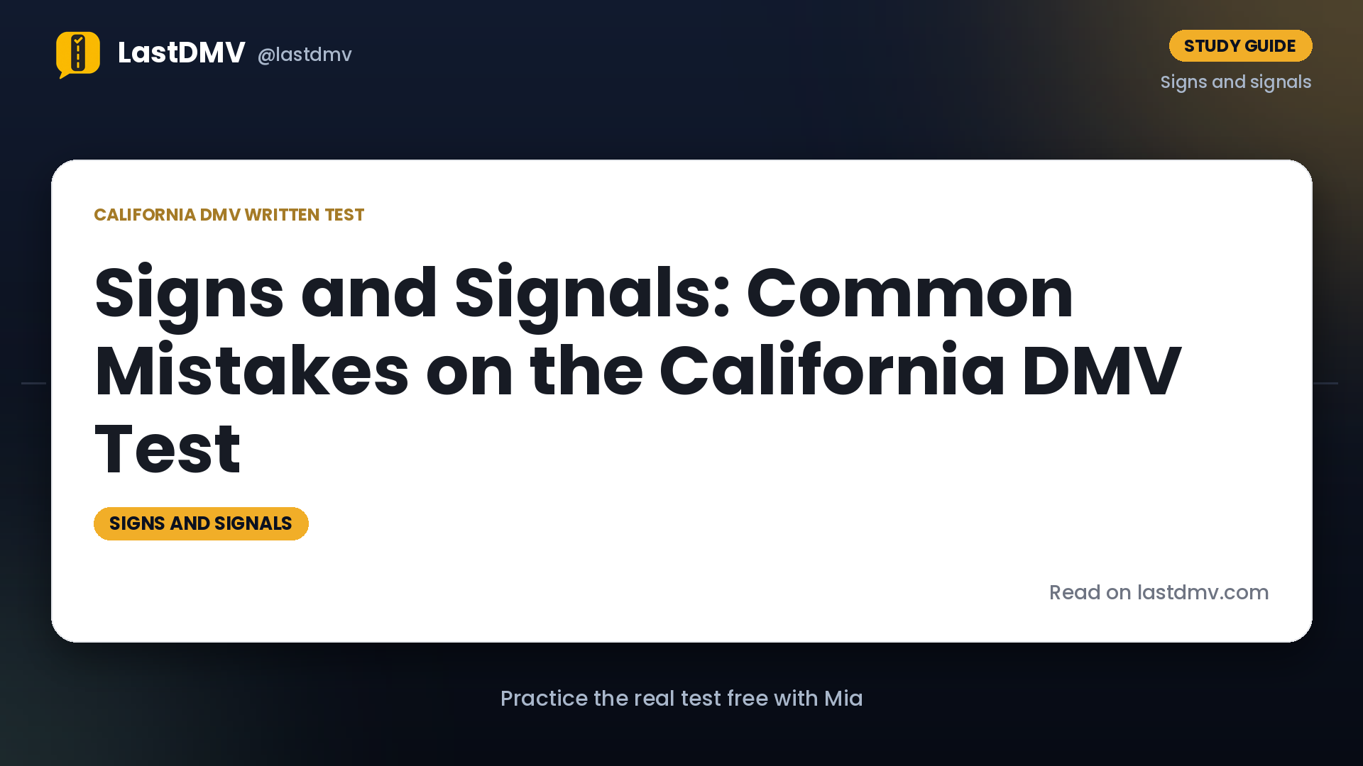 Signs and Signals: Common Mistakes on the California DMV Test