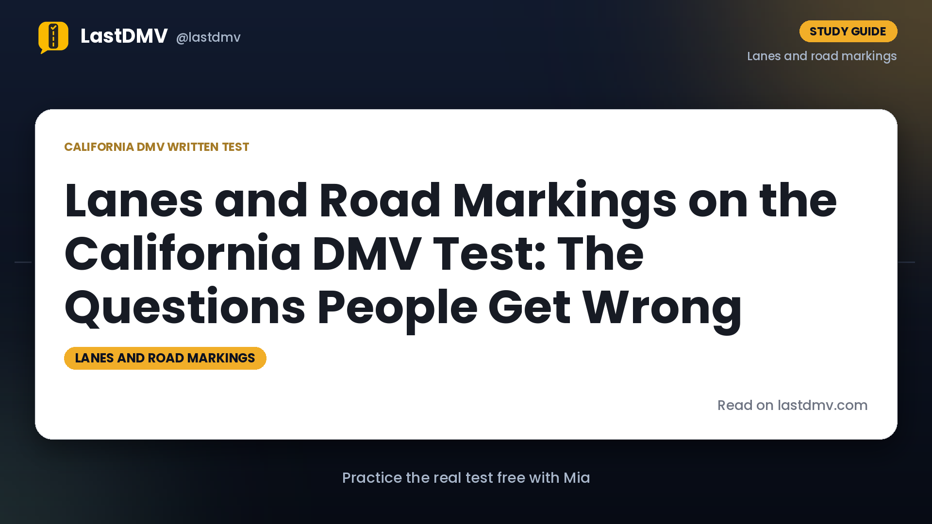 Lanes and Road Markings on the California DMV Test: The Questions People Get Wrong