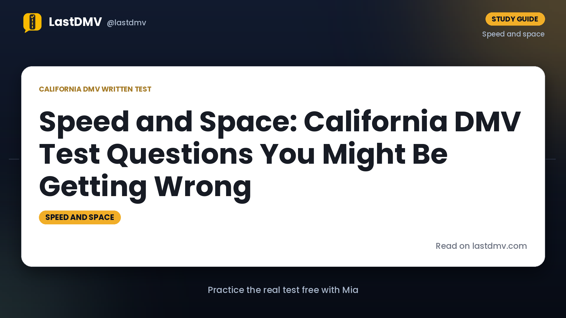 Speed and Space: California DMV Test Questions You Might Be Getting Wrong