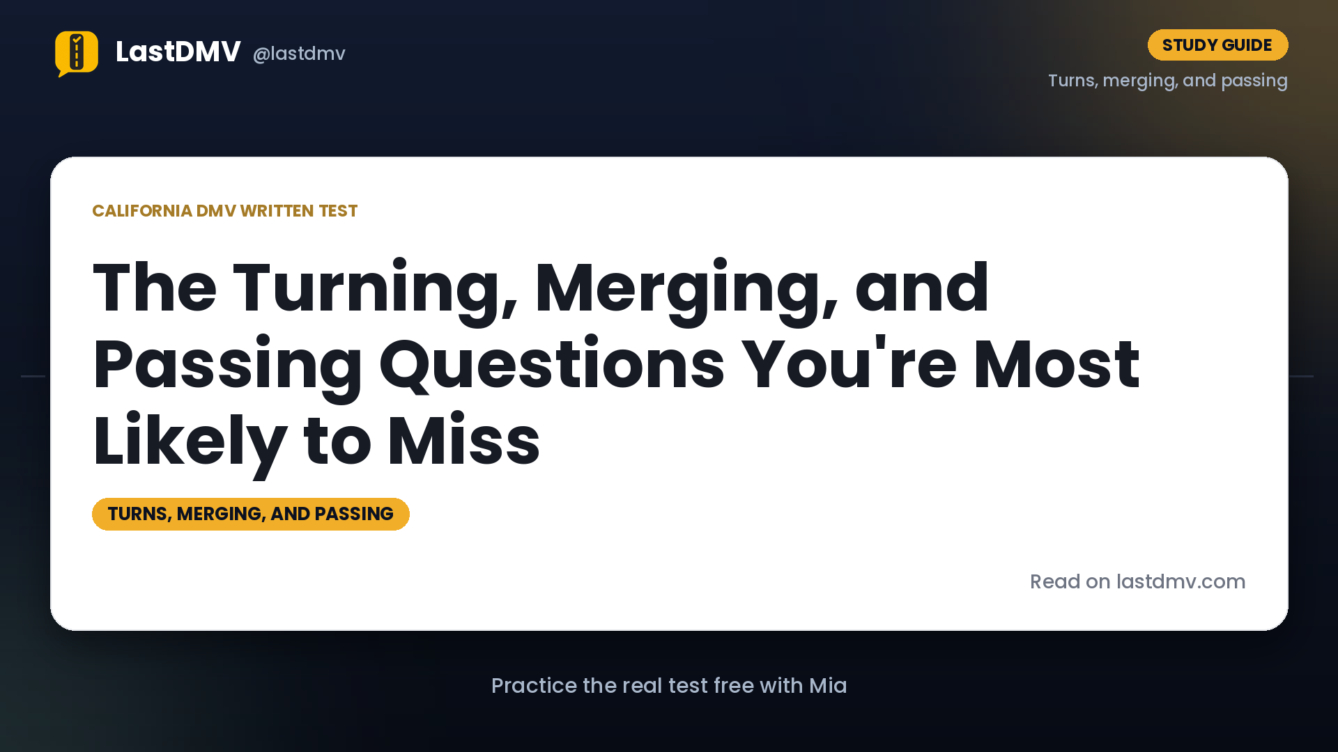 The Turning, Merging, and Passing Questions You're Most Likely to Miss