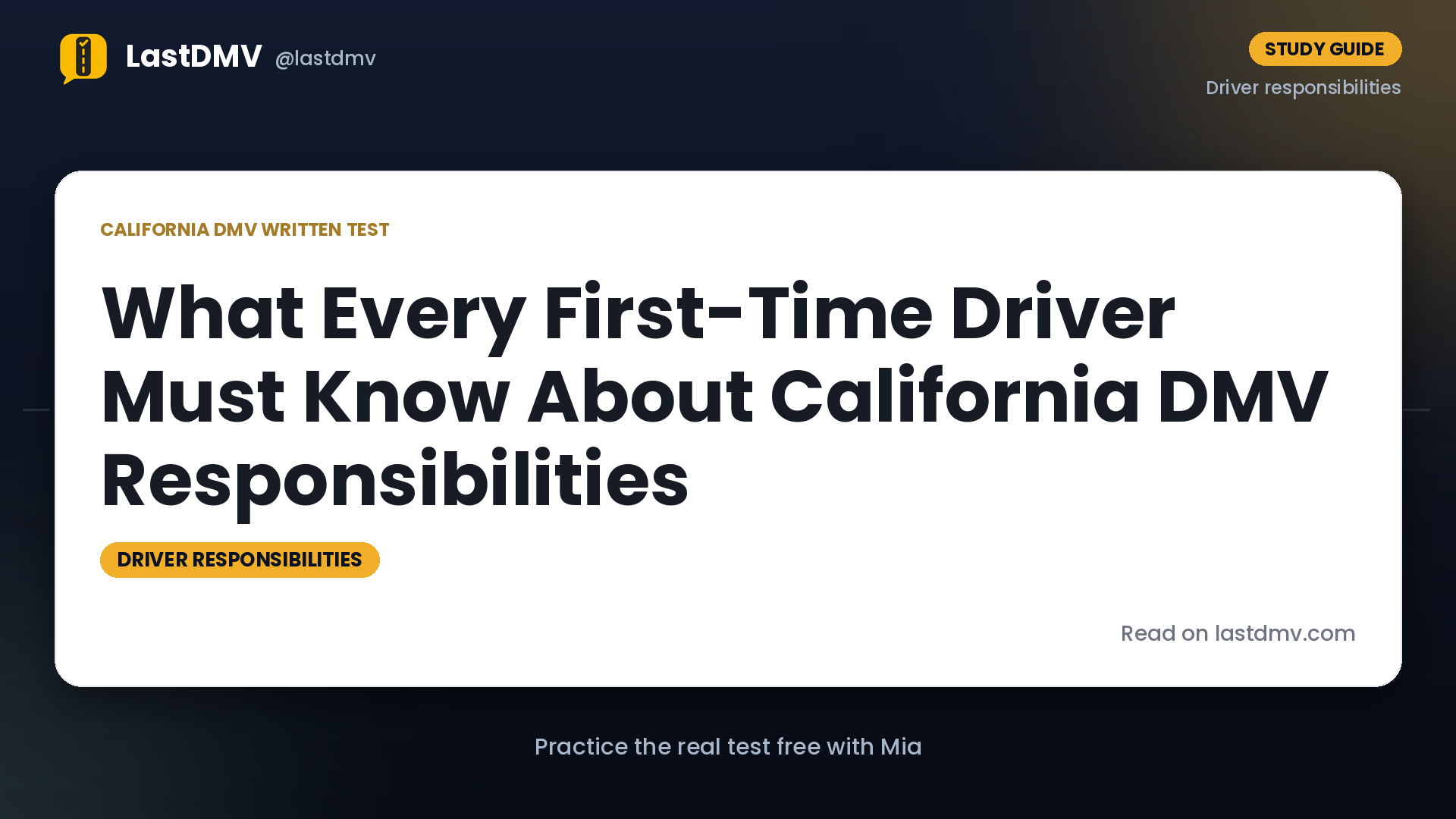 What Every First-Time Driver Must Know About California DMV Responsibilities