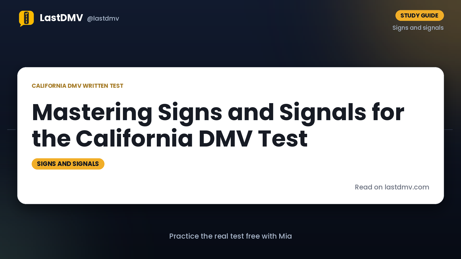 Mastering Signs and Signals for the California DMV Test