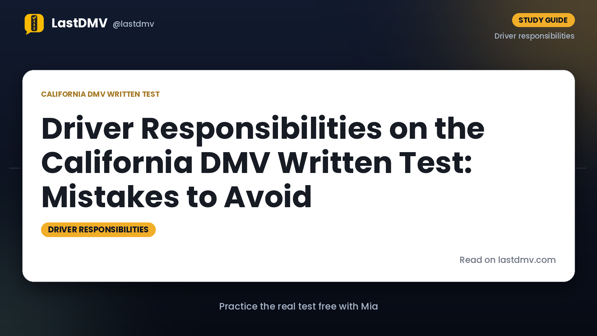 Driver Responsibilities on the California DMV Written Test: Mistakes to Avoid
