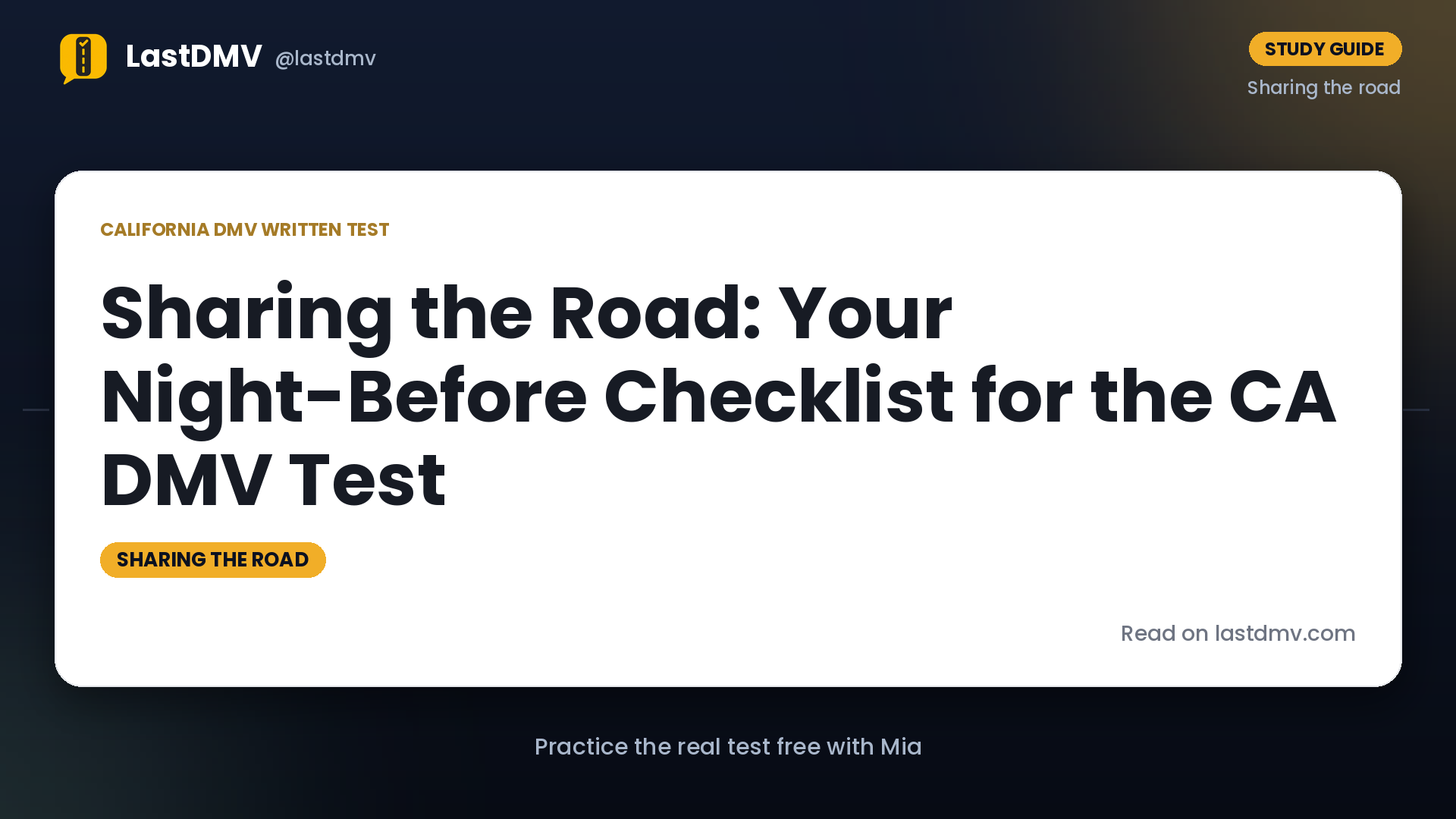 Sharing the Road: Your Night-Before Checklist for the CA DMV Test