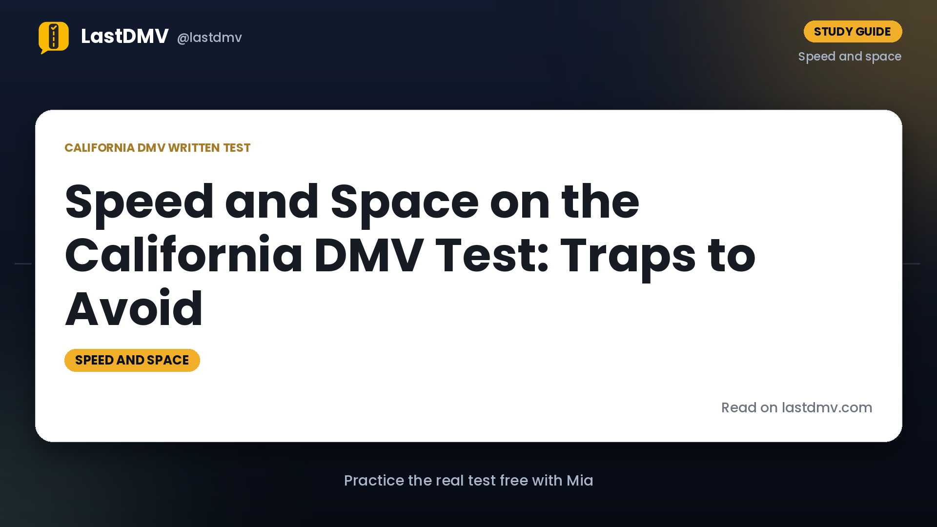 Speed and Space on the California DMV Test: Traps to Avoid