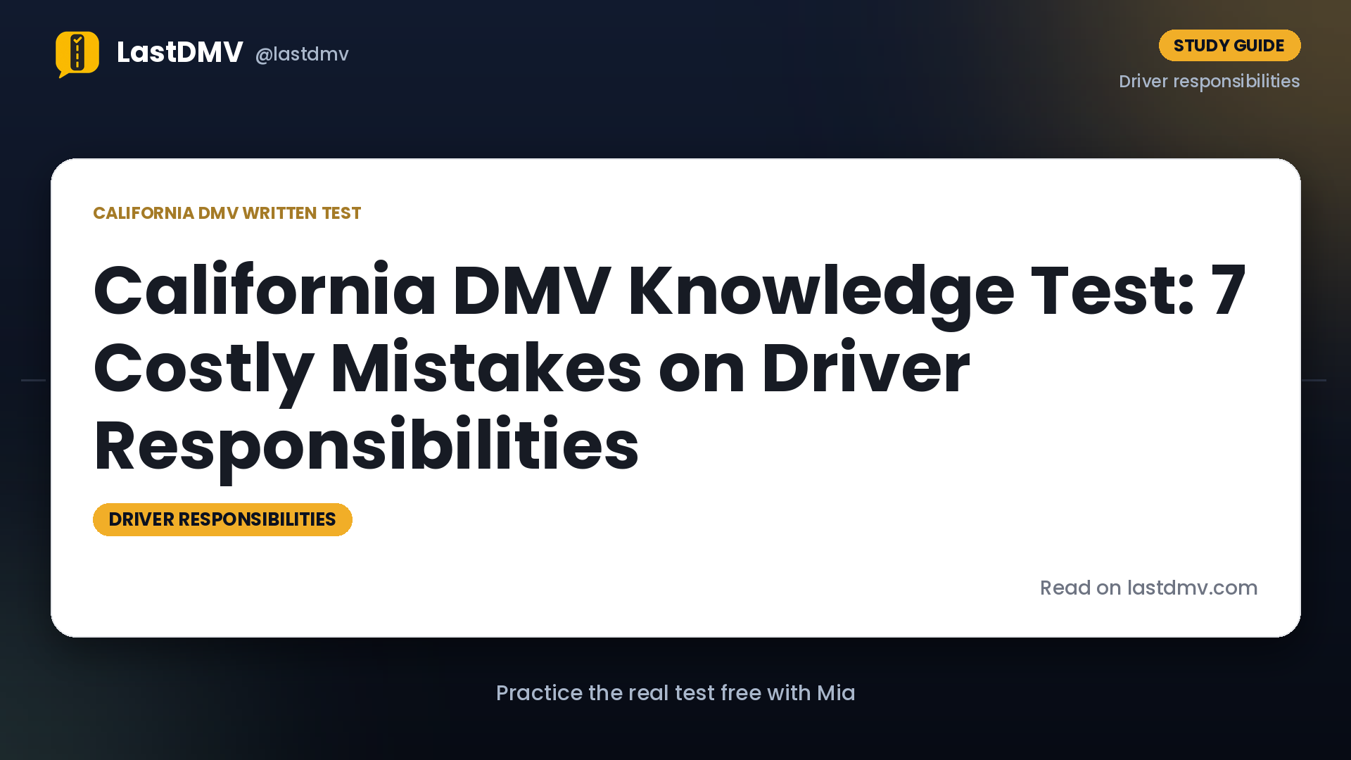 California DMV Knowledge Test: 7 Costly Mistakes on Driver Responsibilities