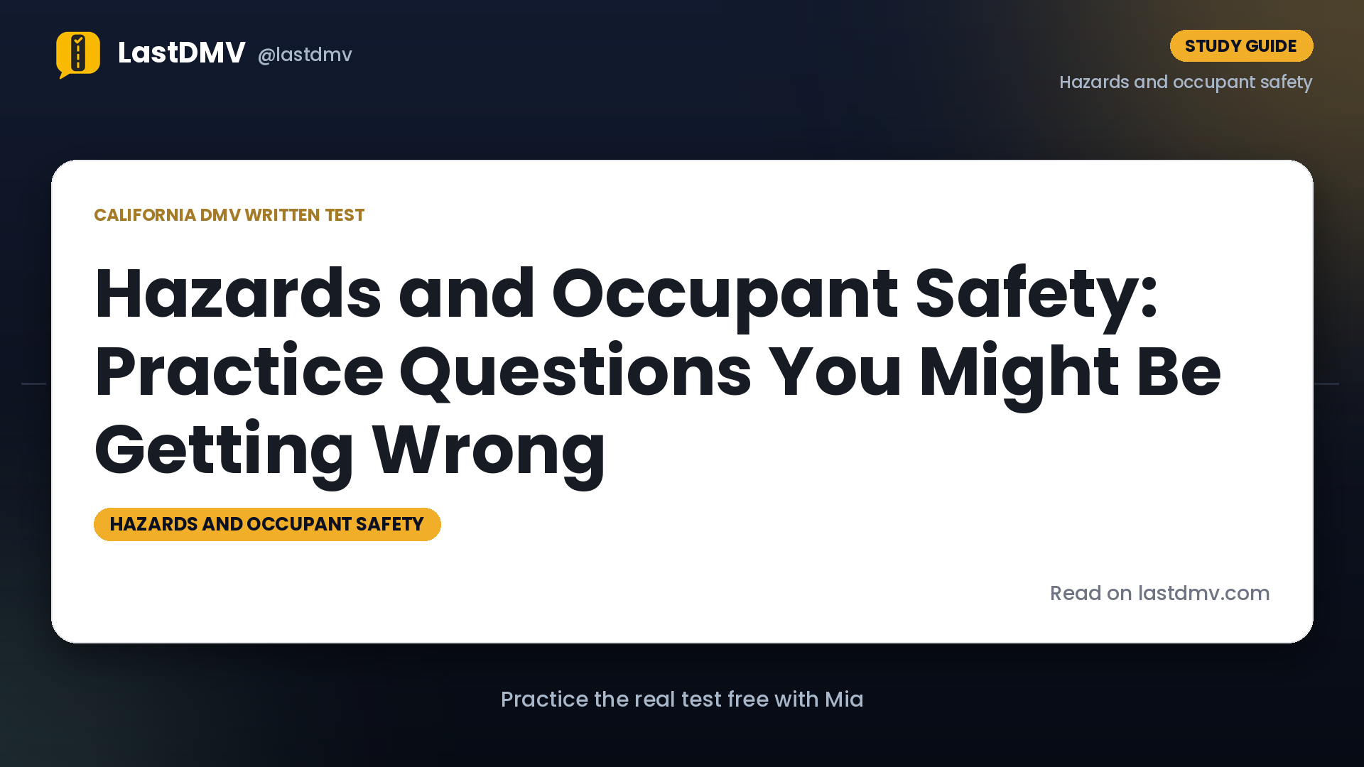 Hazards and Occupant Safety: Practice Questions You Might Be Getting Wrong