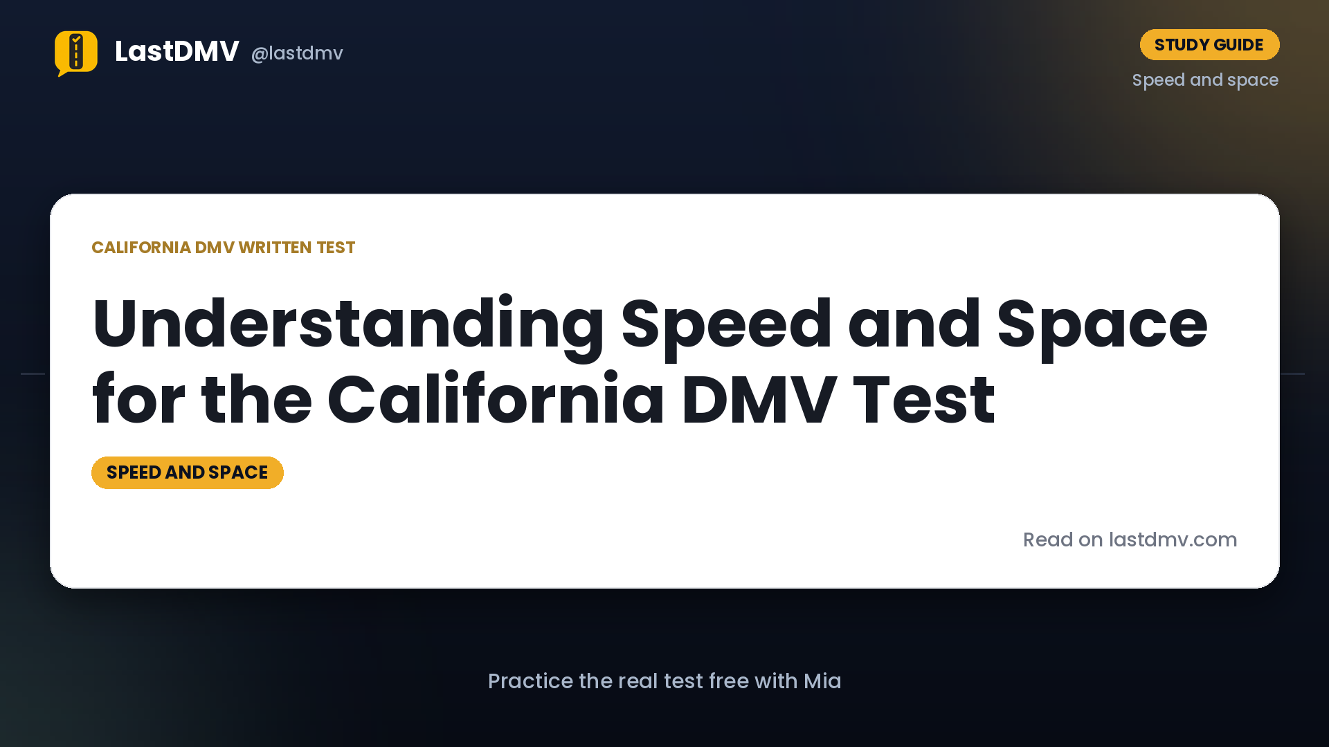 Understanding Speed and Space for the California DMV Test