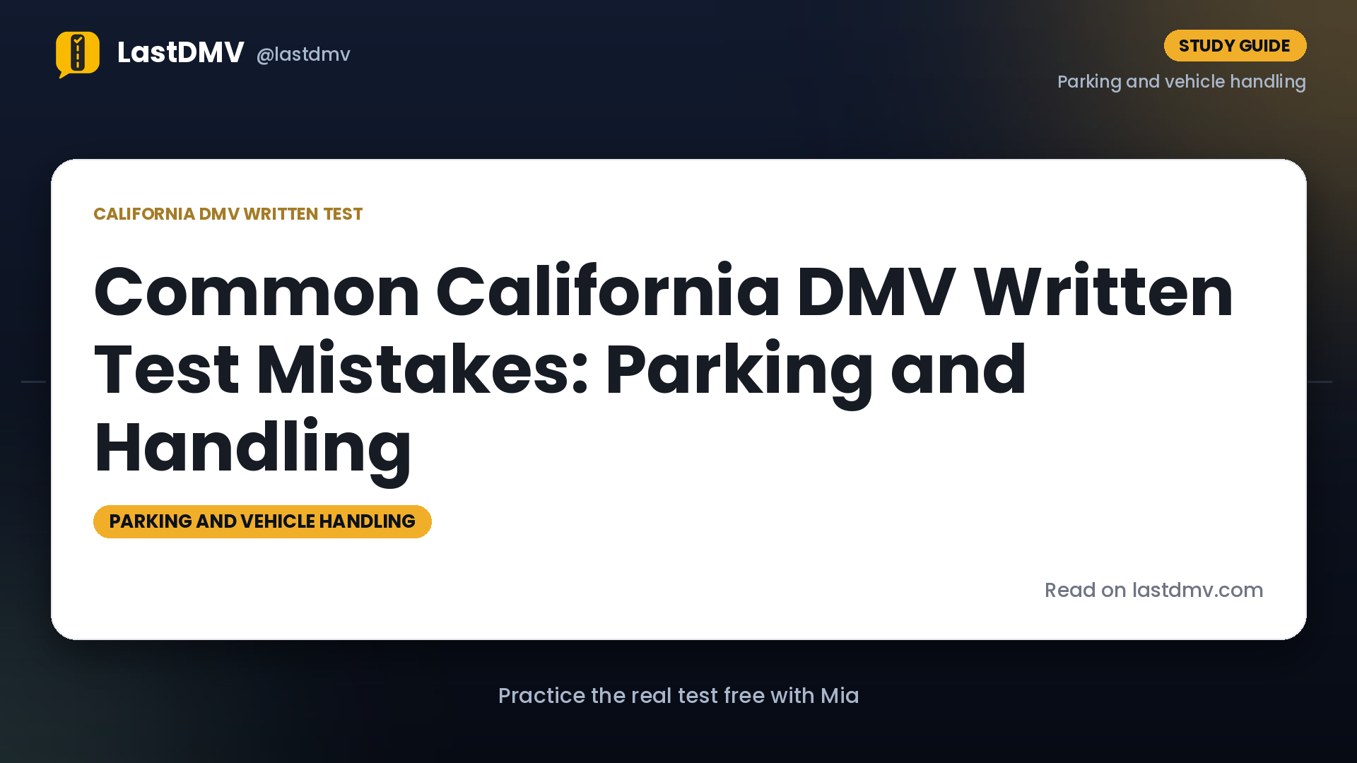 Common California DMV Written Test Mistakes: Parking and Handling