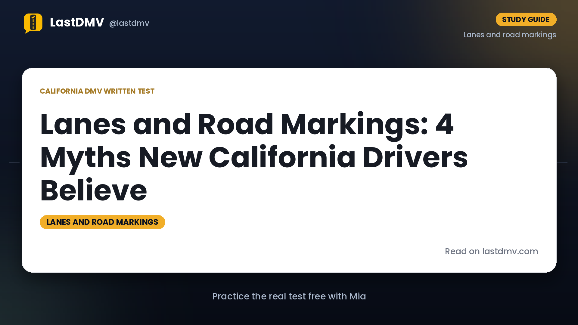 Lanes and Road Markings: 4 Myths New California Drivers Believe