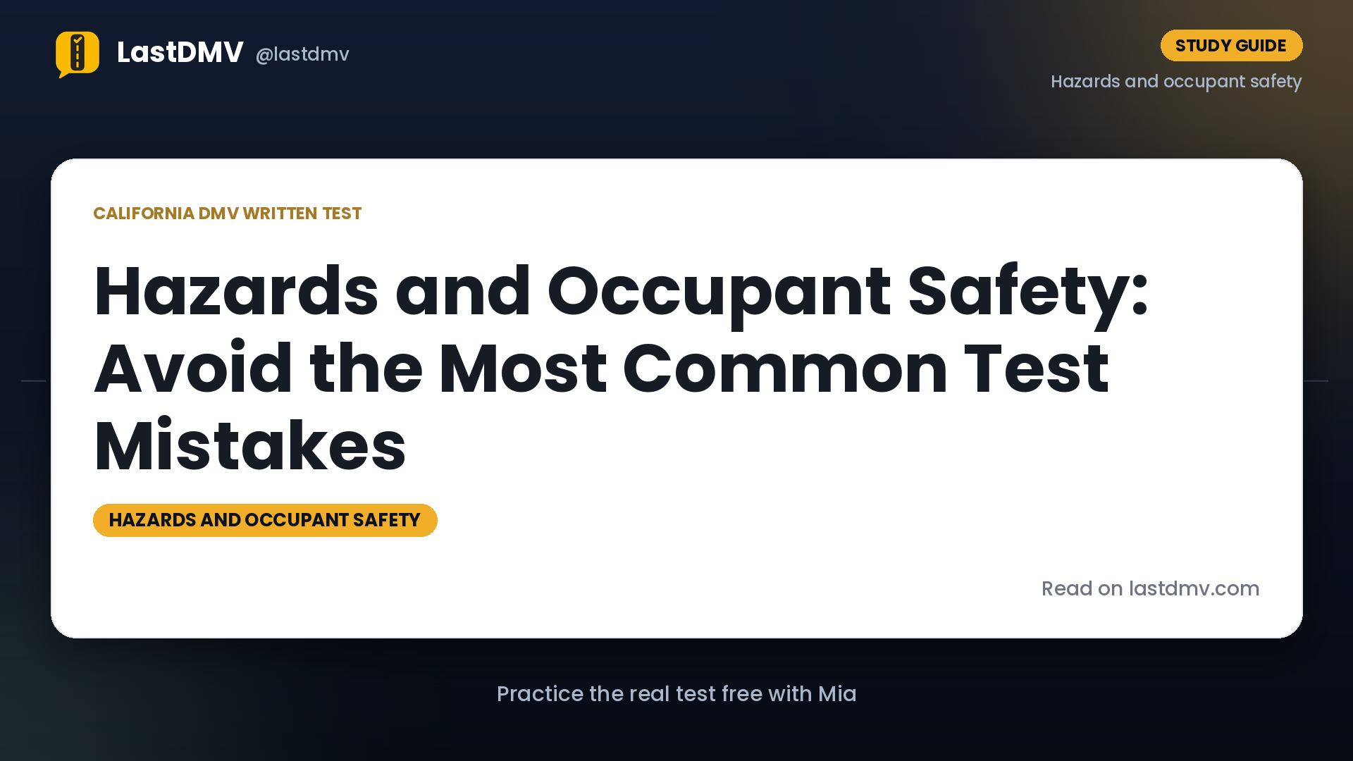 Hazards and Occupant Safety: Avoid the Most Common Test Mistakes