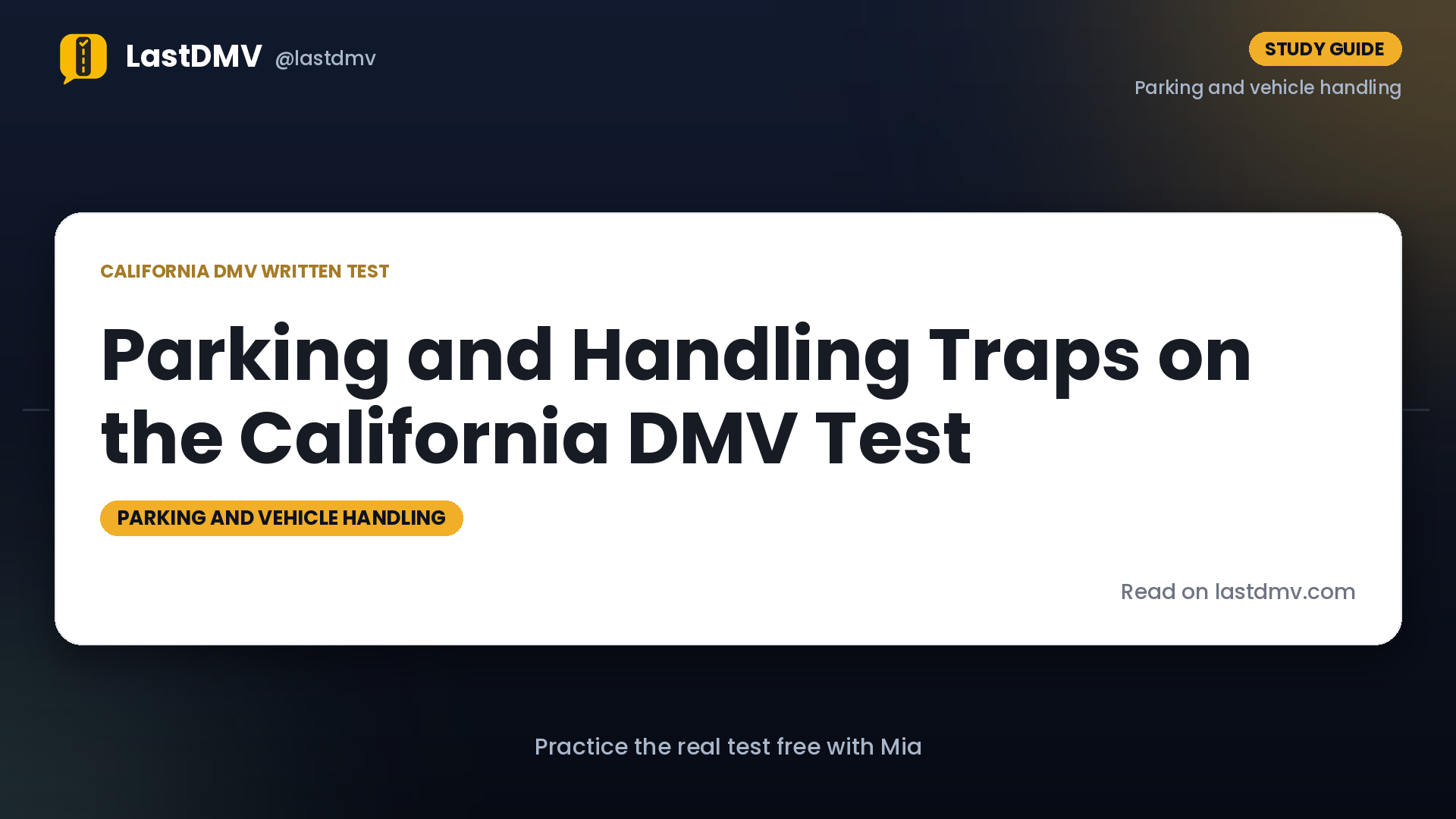 Parking and Handling Traps on the California DMV Test