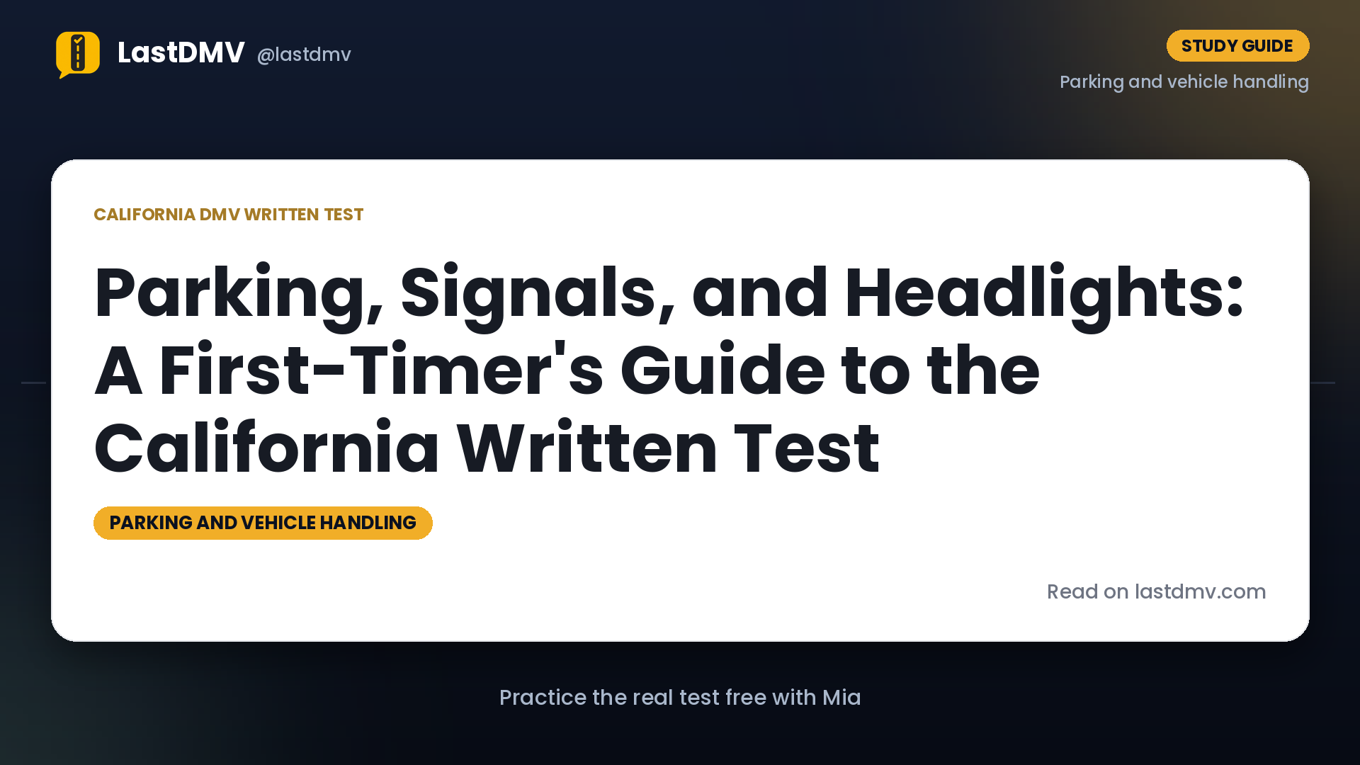 Parking, Signals, and Headlights: A First-Timer's Guide to the California Written Test