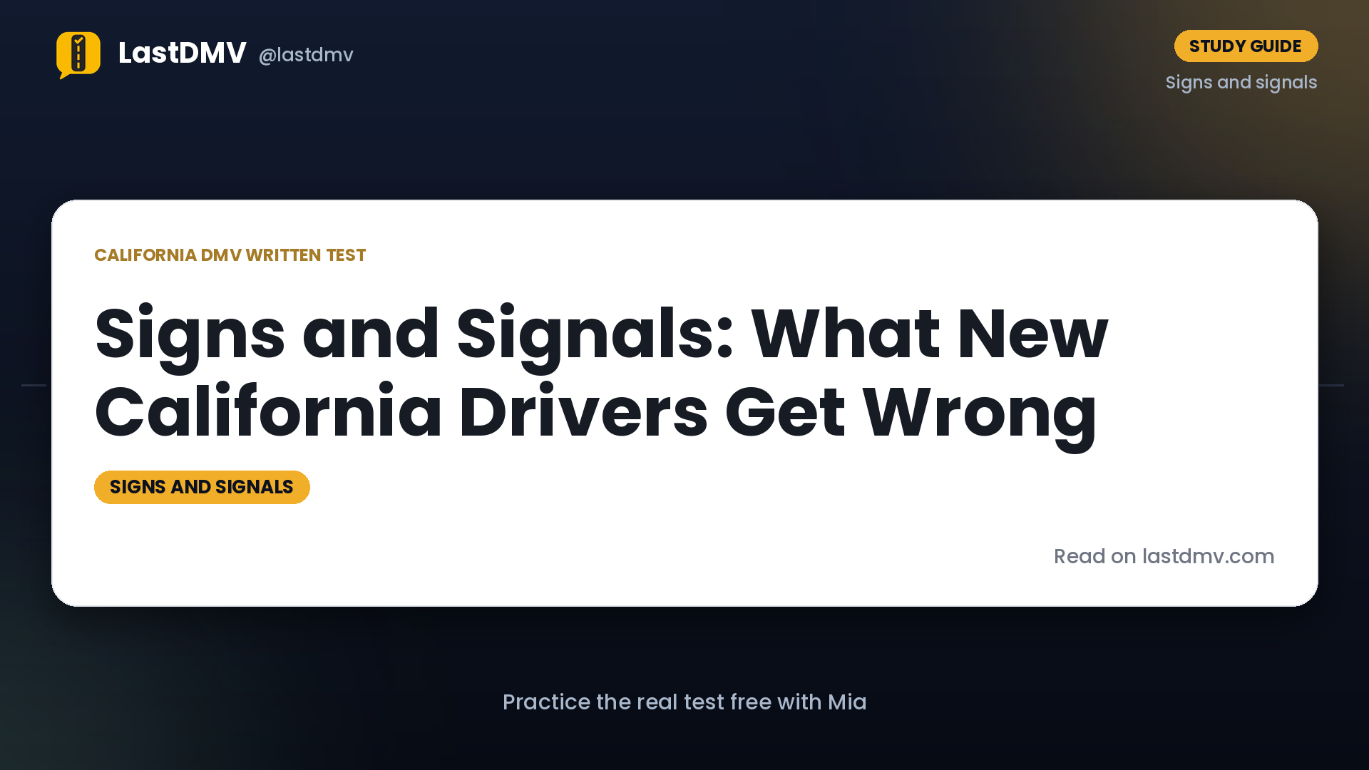 Signs and Signals: What New California Drivers Get Wrong