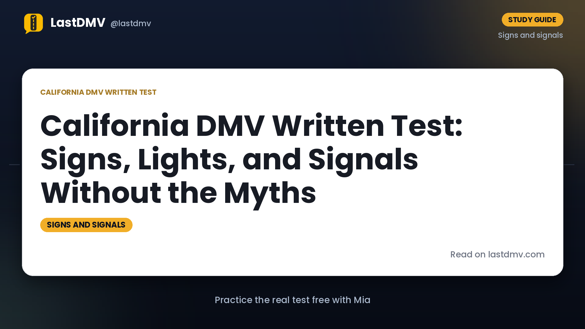 California DMV Written Test: Signs, Lights, and Signals Without the Myths