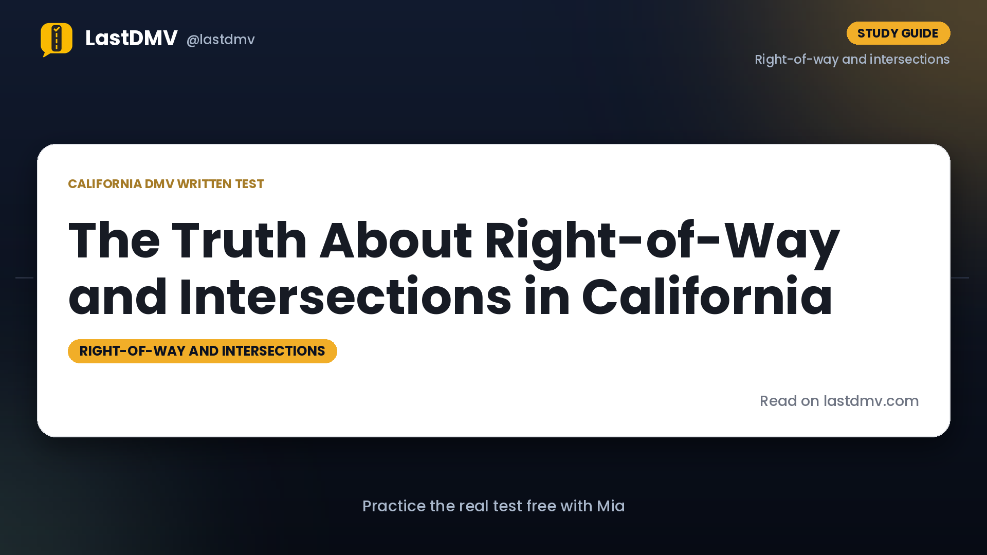 The Truth About Right-of-Way and Intersections in California