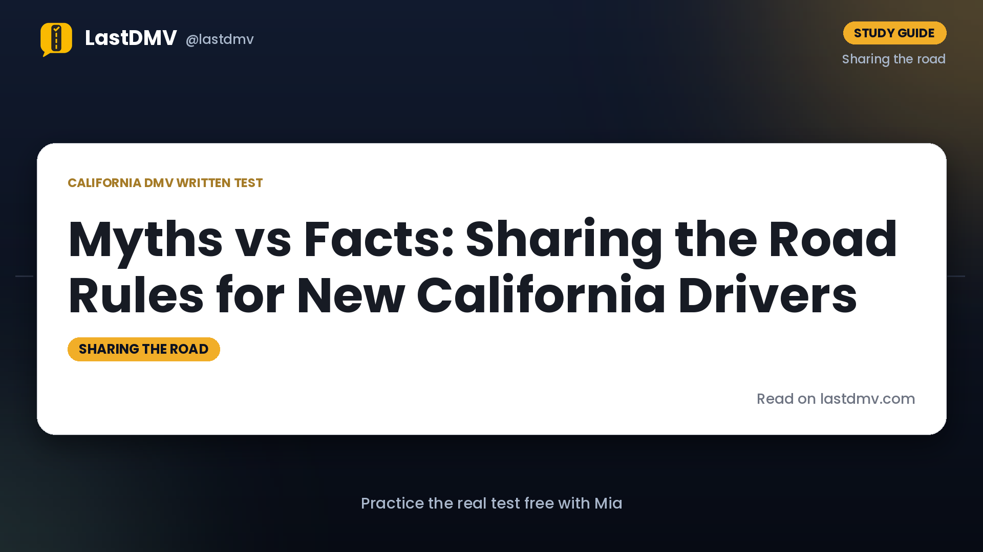 Myths vs Facts: Sharing the Road Rules for New California Drivers