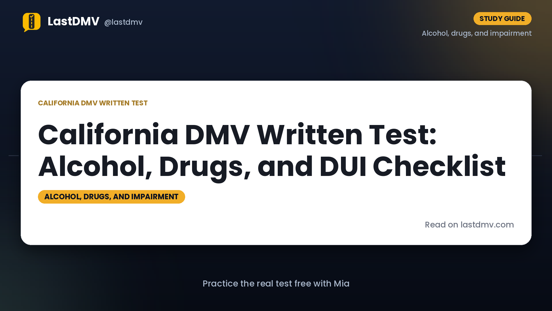 California DMV Written Test: Alcohol, Drugs, and DUI Checklist